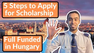 5 Easy Steps to Apply for Stipendium Hungaricum Scholarship  Full Funded Scholarship  Part 1 [upl. by Kali]