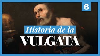 VULGATA Cuál fue su origen y por qué es tan importante  BITE [upl. by Akemak]