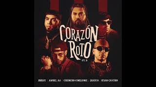 Corazón Roto pt 3  Brray Anuel AA Chencho Corleone Jhayco Ryan Castro Instrumental Studio [upl. by Alleras]