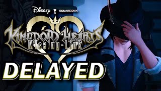 Kingdom Hearts MissingLink has been DELAYED [upl. by Margareta547]