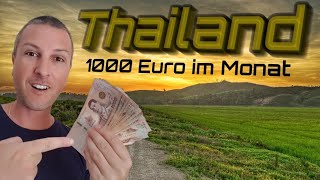 Mit 1000 EURO im Monat leben Lebenshaltungskosten Thailand [upl. by Monie]