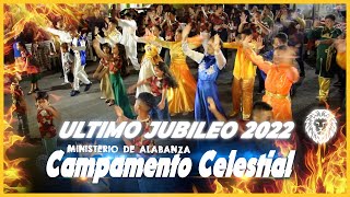 ULTIMO JUBILEO DEL AÑO 2022  Ministerio de Alabanza Campamento Celestial [upl. by Stephanie]