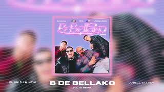 El Malilla Yeyo Jowell amp Randy  B De Bellako VOLTA Remix [upl. by Ottie]