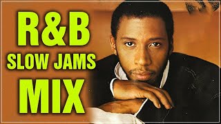 Old School Slow Jams Mix 80s 90s 💗 RampB Slow Jam Greatest Hits 💗 Slow Jams Mix [upl. by Kevan]