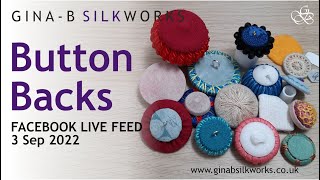 Button back ideas  finishing Dorset thread amp handmade buttons  Facebook live stream [upl. by Sidney]