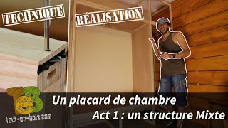 Travail du bois  Construction dun placard en structure mixte act 1 [upl. by Casmey557]