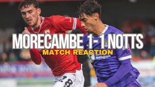 MORECAMBE 11 NOTTS  Match Reaction [upl. by Elsi]