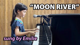 quotMoon Riverquot sung by Emilie [upl. by Ulla]