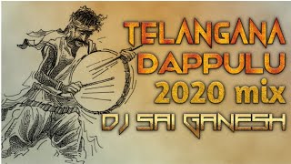 TELANGANA DAPPULU 2020 SPL MIX DJ SAIGANESH [upl. by Ashely]