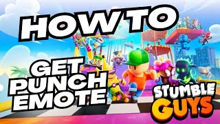 How to Get Punch Emote in Stumble Guys 2024 Update [upl. by Curtis]