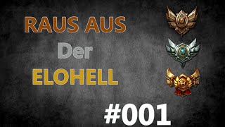 League of Legends  Raus aus der Elohell 001  Counterpicks [upl. by Nnylannej733]