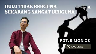 SEKARANG SANGAT BERGUNA  PDT SIMON CS  Minggu 17 November 2024 [upl. by Colly867]