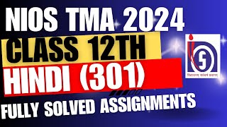 nios 12th hindi 301 solved tma 2024  nios hindi 301 solved assignment nios hindi tma all answers [upl. by Enilreug]