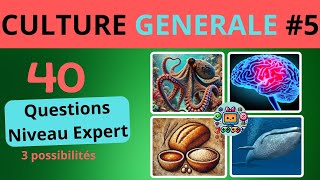 🧠QUIZ de culture GENERALE 5  40 questions NIVEAU EXPERT  3 possibilités  1 bonne réponse [upl. by Gona]