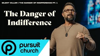 The Danger of Indifference  Silent Killer Pt 1  John Doggette  Pursuit Church [upl. by Anitnatsnok]