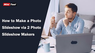 How to Make a Photo Slideshow via 2 Photo Slideshow Makers [upl. by Acnayb]