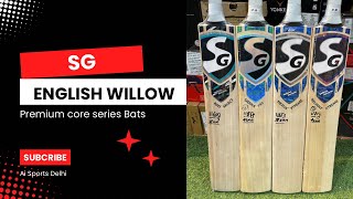 SG Premium Core Series English Willow Bats Review  9196670105759871341741  Ai Sports  cricket [upl. by Narot]