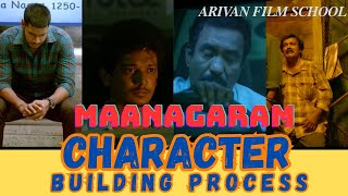 Maanagaram  Character Building Process  lokesh kanagaraj  potential studios  Sundeep Sri Regina [upl. by Nasia813]