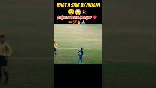 Anjana Rana Magar is best goalkeeper in our country luckysubscriber footballfans bestgoalkeeper [upl. by Hallam712]