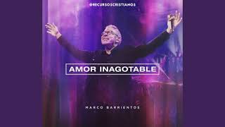 Marco Barrientos  Amor Inagotable Album Completo 2020 full [upl. by Llekim]