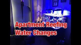 Reef Tank Water Changes in an Apartment [upl. by Ahsemrak]