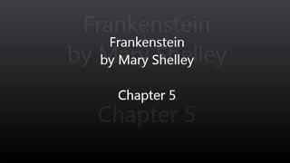 Frankenstein by Mary Shelley  Chapter 5 Audiobook [upl. by Milas]