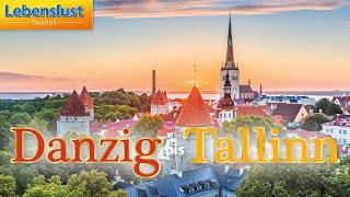 Grandiose Höhepunkte von Danzig bis Tallinn  das Baltikum mit Lebenslust Touristik [upl. by Dafna]