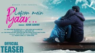 Lafzon Mein Pyaar  Official Teaser  Monarch films  Ashok Sawhny  Dhiraj Mishra [upl. by Charo]