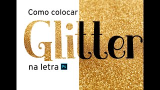 Como colocar glitter na letra  Photoshop [upl. by Nawud]