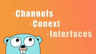 Advanced Golang Channels Context and Interfaces Explained [upl. by Eaned183]