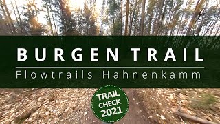 Burgen Trail Hahnenkamm 2021  Trailcheck MTB  EMTB Flowtrail ★★★★ [upl. by Nnauol978]