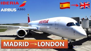 IBERIA BUSINESS CLASS  Airbus A350941  Madrid 🇪🇸  London 🇬🇧  Flight Report  149 [upl. by Akiam]