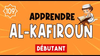 Apprendre sourate Al kafiroun facilement  Lire le Coran et lalphabet arabe [upl. by Ddene]