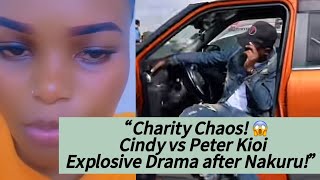 “Cindy and Peter Kioi’s Explosive Drama at the Nakuru Charity Event 😱” [upl. by Bellamy343]