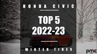 Top 5 best winter tires for the Honda Civic in 2022  2023 [upl. by Eilzel]