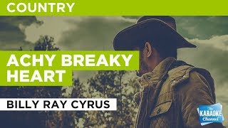 Achy Breaky Heart in the style of Billy Ray Cyrus  Karaoke with Lyrics [upl. by Kahlil]