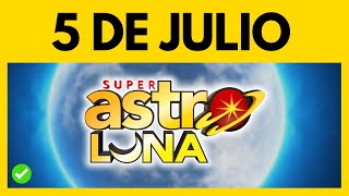 Resultado de ASTRO LUNA hoy miercoles 5 de JULIO del 2023 ✅ [upl. by Anihc]