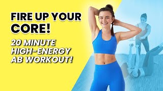 Fire Up Your Core 20 minute Highenergy Ab Workout 🔥 [upl. by Nyllaf]