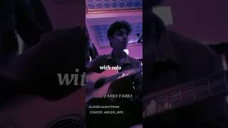 farki farki Cover song With solo [upl. by Lise361]