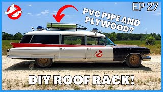 Making A DIY Roof Rack and Props for the WRECTO1 ECTO1 BUILD EP 27 [upl. by Shermie]