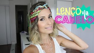 3 formas de usar LENÇO no cabelo CURTO ou LONGO [upl. by Beare]