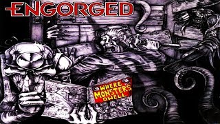 ENGORGED  Where Monsters Dwell Fulllength Album DeathThrash Metal [upl. by Haral496]