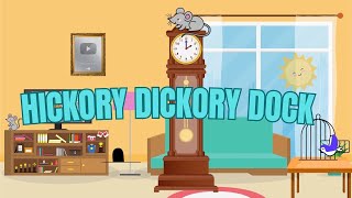 HICKERY DICKORY DOCK  NURSERY RHYMES  KIDS SING ALONG [upl. by Enwahs]