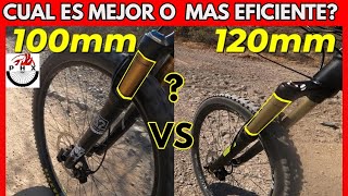 100MM O 120MM DE RECORRIDO CUAL ES MEJOR MTB HORQUILLAS [upl. by Drofxer]