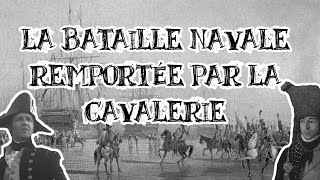 Le Petit Théâtre des Opérations  La Bataille navale remportée par de la cavalerie [upl. by Cherilynn721]