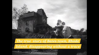 The true story of Bates town Rhode Island disappearing without a trace [upl. by Holder]