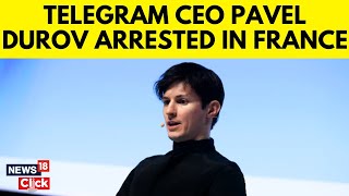 Telegram CEO Pavel Durov Arrested In France  Pavel Durov News  Telegram News Update  N18G [upl. by Chaiken268]