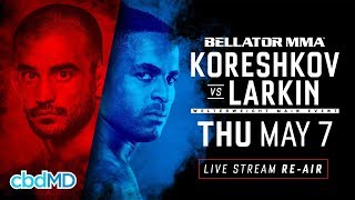 ReAir  Bellator 229 Koreshkov vs Larkin [upl. by Ozmo385]