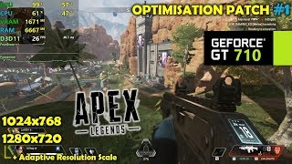 GT 710  Apex Legends  720p 1024x768  Optimisation Patch 1 [upl. by Murat]