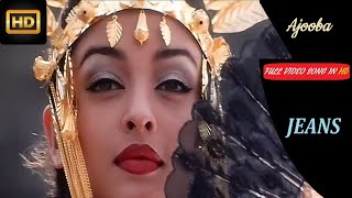 Ajooba  Full Video in HD Jeans  Aishwarya Rai Prashanth [upl. by Gerg]